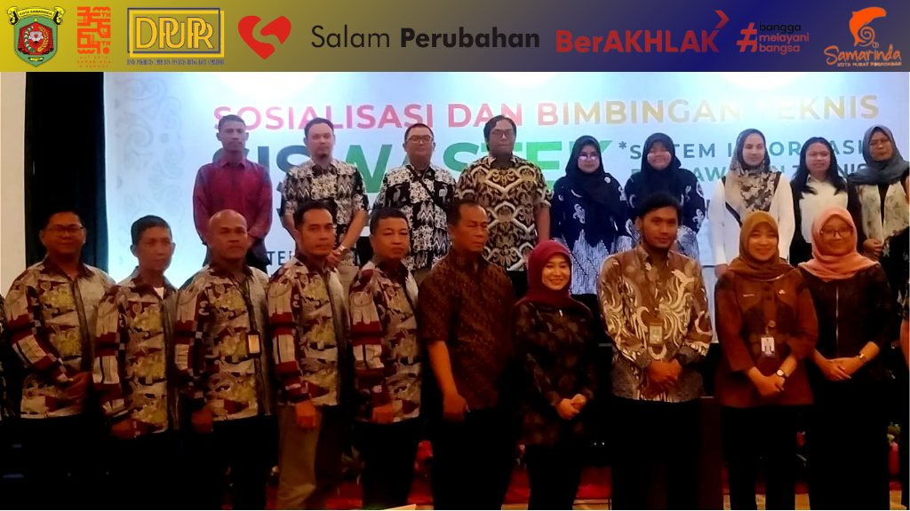 Sosialisasi dan Bimbingan Teknis SISWASTEK Provinsi Kalimantan Timur Tahun 2024